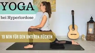 19 min Yoga f&uuml;r den unteren R&uuml;cken | Hilfe bei Hyperlordose | stabil & flexibel in der H&uuml;fte