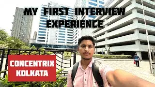 My First Interview Experience | Concentrix Kolkata | Recruitment Process | Corporate World