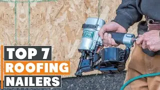 Maximize Efficiency: Top-Rated Roofing Nailers for Speedy Work