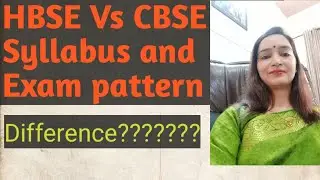 HBSE Vs CBSE Syllabus and Exam pattern