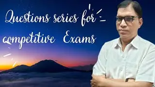 Questions series for competitive  Exams  Part 1 | Omega Pro Classes | By R.K.Singh Sir