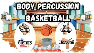 Body Percussion Basketball 🏀 | Team Rhythm & Movement Game