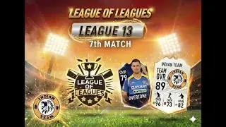 LEAGUE OF LEAGUES – League 13 | 7th Match LIVE 🔴 | Indian Team in Action 🏟️🔥