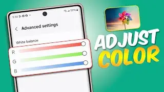 How to Adjust Screen Color on Samsung Galaxy Phones | White Balance and RGB on Samsung Phones