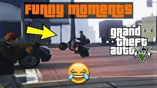 GTA V Funny Moments! | GTA V Online
