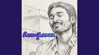 Raanjhanaa (Indian Classical Instrumental)