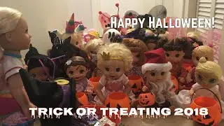 BABY ALIVE: The Babies go Trick or Treating 2018!