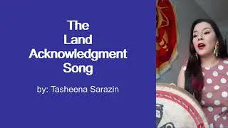National Indigenous History Month (Land Acknowledgment song)