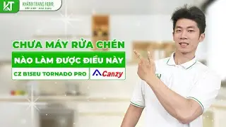 REVIEW Máy rửa chén Canzy CZ B15EU TORNADO PRO – Giàn rửa có thể nâng hạ