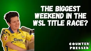 Huge weekend in the WSL title race