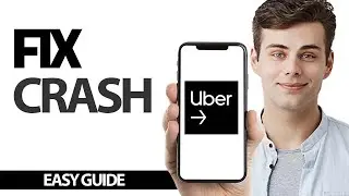 How To Fix Uber Driver App Crash Problem | Final Solution