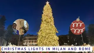 Life in Italy | It's the Most Wonderful Time of Year as Milan and Rome Deck the Halls.