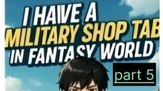 I Have a military shop system part 5      in fantasy world 🌍