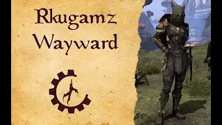 ESO - Wayward RP Tank PVE Build - Rkugamz Wayward