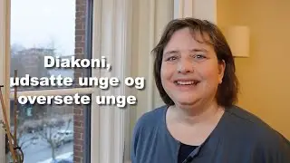 Kirken i dag - Udsatte unge og oversete unge