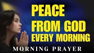 Find Your Inner Peace in God With This Powerful Morning Prayer