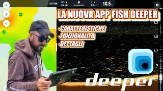 LA NUOVA APP FISH DEEPER / CARATTERISTICHE /FUNZIONALITÀ / DETTAGLI #deeperheroes #deepersonar