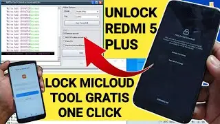 Cara Unlock Micloud Redmi 5 Plus + Bypass Frp Google Mrt Tanpa Dongle Tool Gratis One Click‼️