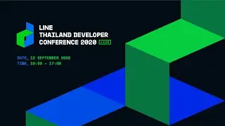LINE THAILAND DEVELOPER CONFERENCE 2020