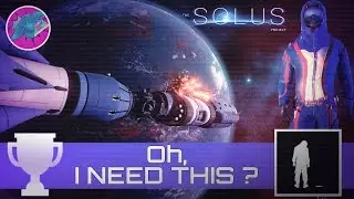 The Solus Project - Oh, I Need This? - Achievement/Trophy Guide