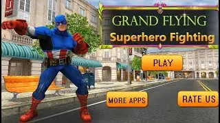 Flying Captain Superhero Fighting 3D | Grand Flying Superhero Fighting - Android GamePlay
