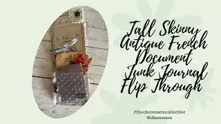 Tall Skinny French Document Style Junk Journal | Flip Through  #thecheremerecollective (SOLD)