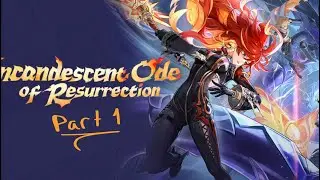 NEW ARCHON QUEST FESTIVAL! | Incandescent Ode of Resurrection | Part 1 | ( Genshin Impact )
