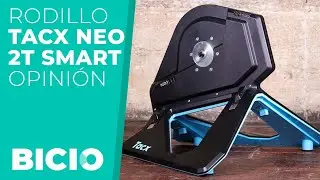 Rodillo Tacx Neo 2T Smart, prueba y descripción