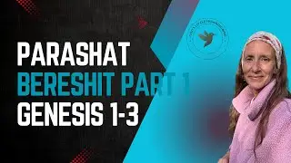Part 1 Parashat Bereshit