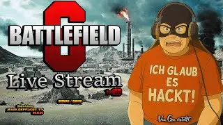 🔴LIVE Battlefield 6: Geh mit oder beiseite