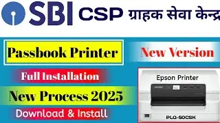SBI Csp Passbook Printer Installation Full Process