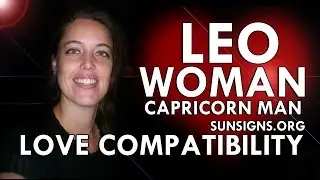 Leo Woman Capricorn Man &ndash; A Complicated Relationship