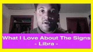 What I Love About The 12 Zodiac Signs: Libra Man & Libra Woman