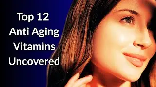 12 Best Anti-Aging Vitamins to Look Younger Naturally | Top Supplements for Youthful Skin & Health