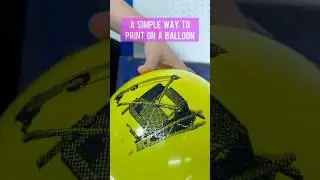 Printing On A Balloon 🎈➰