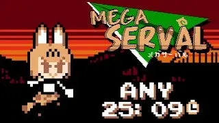Mega Serval - Any% Speedrun in 25:09