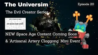 NEW Space Age Content Coming Soon | Moon Landing | The Universim Evil Creator | Episode 20