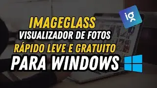 Como Baixar e Instalar o ImageGlass