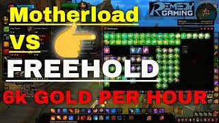 GOLD FARMING TIDESPRAY LINEN Motherload vs Freehold (World of Warcraft patch 8.3 6k Gold per HOUR!)