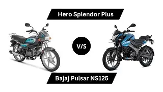 Hero Splendor Plus vs Bajaj Pulsar NS125