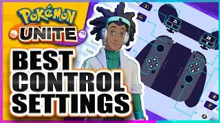 Best Control Settings To Improve your Game! Pok&eacute;mon Unite