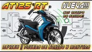▪️AT125 RT ITALIKA || REVIEW A FONDO || PRUEBA DE SONIDO || Y MONTURA || ¿CON EQUIPO DE SONIDO?