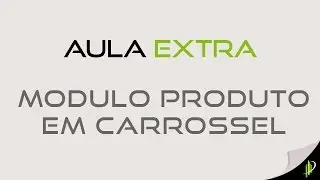 Produtos em Carrossel - Opencart 2.0.3.1