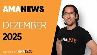 AMAnews DEZEMBER 2025 Amazon SEO PPC Marktplatz Neuigkeiten von AMALYZE