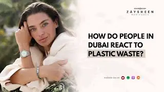 Reactions in Dubai range from concern to curiosity as awareness about plastic grows.