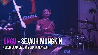 UNGU - SEJAUH MUNGKIN (DRUMCAM)  Live @Zona Makassar