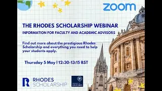 The Rhodes Scholarship: Information for Faculty and Academic Advisors