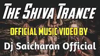 The Shiva Trance || Dj Saicharan Official ||