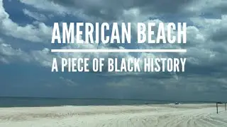 Has the Historic American Beach&rsquo;s culture faded?!?