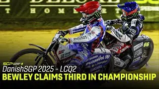 Dan Bewley Claims Third IN THE WORLD 🙌 - LCQ2 2025 DanishSGP | FIM Speedway Grand Prix